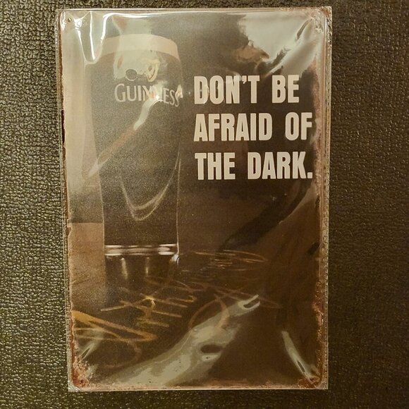 FUN GUINNESS "Don't Be Afraid of the Dark" Metal Bar Sign Arthur Guinness - Picture 1 of 2